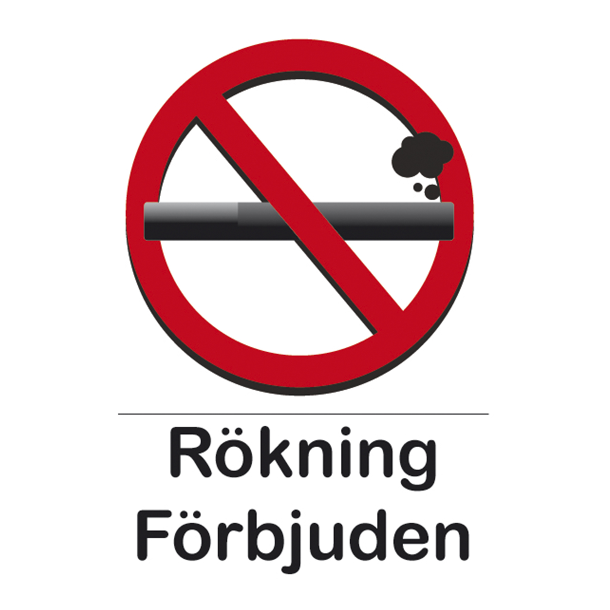 Skylt 148x210 mm Dekalstajling (1)179.-Text: "Rökning förbjuden"Tillverkad av plast