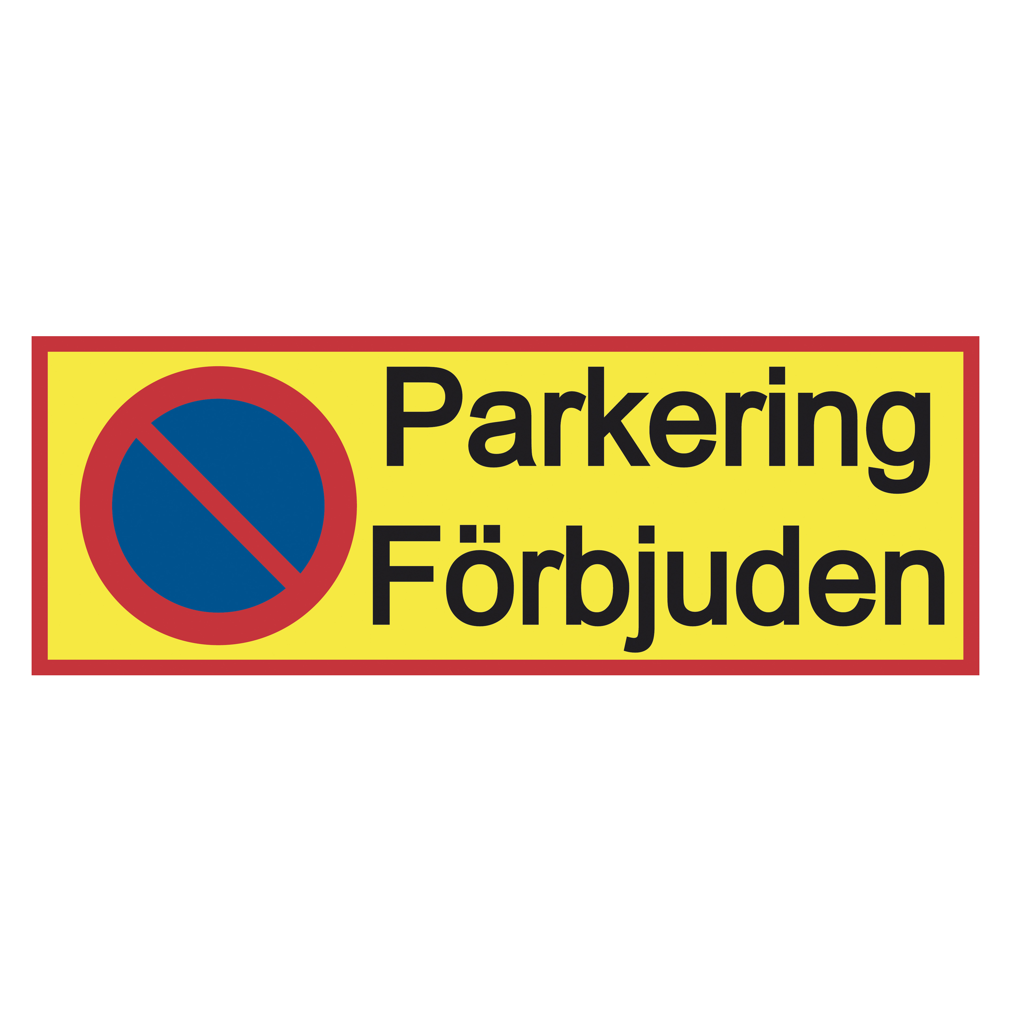 Parkeringsskylt 297x105 mm Dekalstajling (7)179.-Text: "Parkering förbjuden"Tillverkad av plast