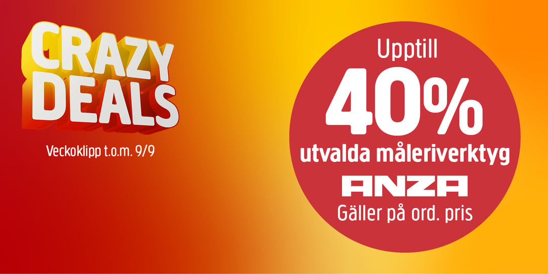 Annons med texten ”Crazy Deals” i stor stil, som marknadsför rabatter på upp till 40 % på utvalda målarverktyg från ANZA. Erbjudandet gäller till och med den 9 september. Bakgrunden består av en färgövergång i rött och orange, där detaljerna framhävs med vit och gul text.