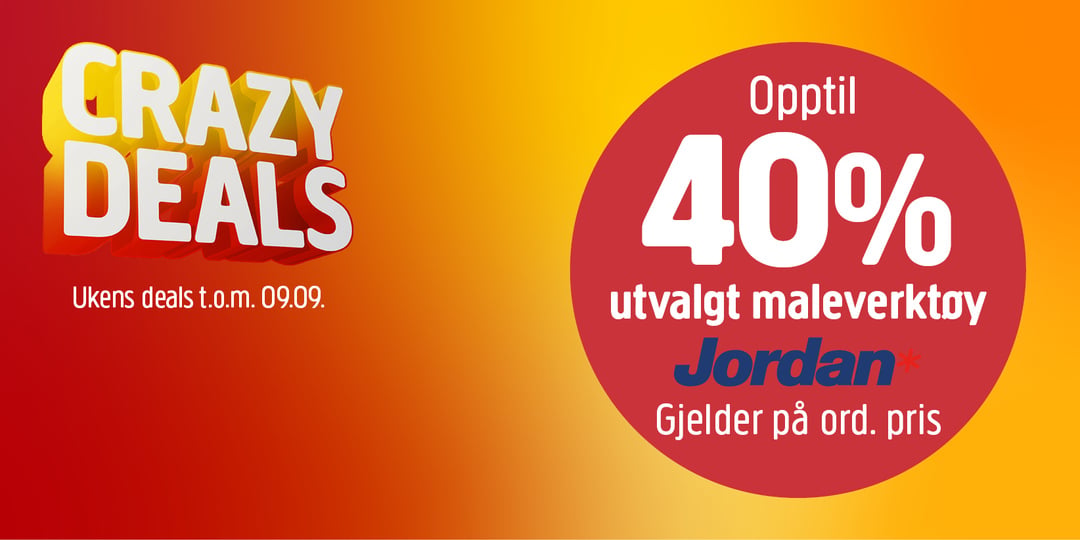 En bakgrunn med en livlig oransje og gul fargeovergang viser de fremtredende tekstene «CRAZY DEALS» og «Opptil 40 % rabatt på utvalgte malerverktøy fra Jordan», med tilleggsinformasjon som lyder: «Gjelder på normalpris. Tilbudet gjelder frem til 09.09.» Typografien er i fet skrift i hvitt og rødt.