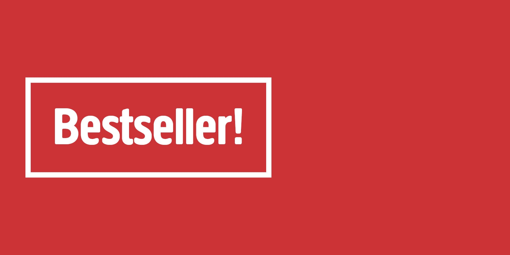 Roter Hintergrund mit "Bestseller!" in fetten weißen Buchstaben, eingefasst in ein weißes Rechteck auf der linken Seite des Bildes.