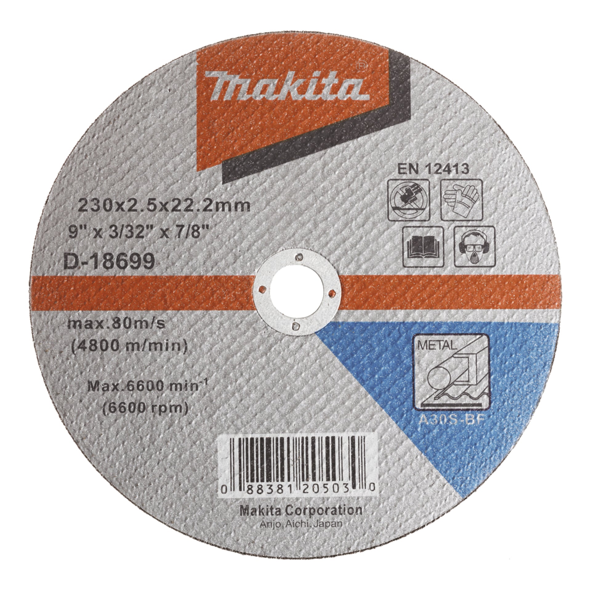 Makita Schneidescheibe mit Spezifikationen: 230x2,5x22,2 mm, D-18699, maximal 80 m/s (6600 U/min), Barcode, EN12413, A30S-BF auf der Oberfläche markiert.