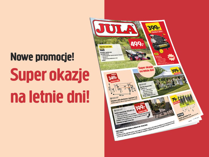 Ulotka sklepu Jula reklamuje letnie okazje za pomocą odważnych nagłówków i zdjęć przecenionych stołów, grilli i narzędzi. "Super okazje na letnie dni!.