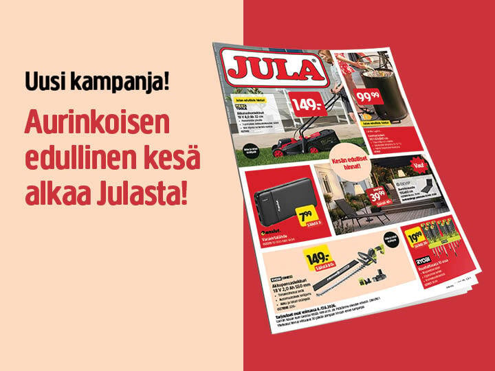 Jula-mainoslehtinen, jossa on ruohonleikkureita, säilytyslaukku ja muuta. Teksti ilmoittaa uudesta myynnistä: "Aurinkoinen edullinen kesä alkaa Julasta!.