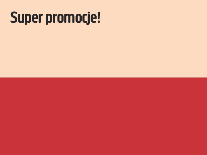 Grafika przedstawiająca beżową górną część z wyrazistym czarnym napisem „Super promocje!”, umieszczonym nad jednolitą czerwoną dolną częścią.