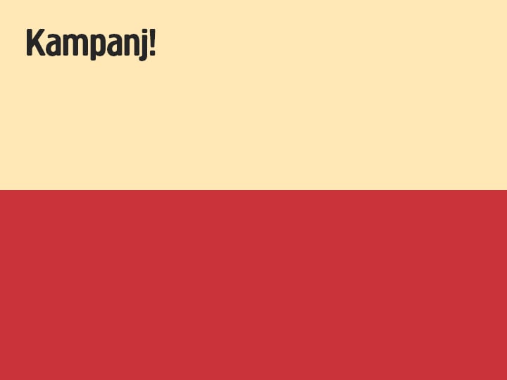 En bild som är delad horisontellt, med beige överst och rött nederst. I det övre vänstra hörnet, mot den beige bakgrunden, står det ”Kampanj!” i fet svart text.