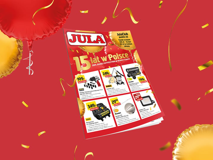 Ulotka promocyjna firmy Jula przedstawiająca różne narzędzia, sprzęt i cennik, otoczona unoszącymi się w powietrzu balonami i złotym konfetti.