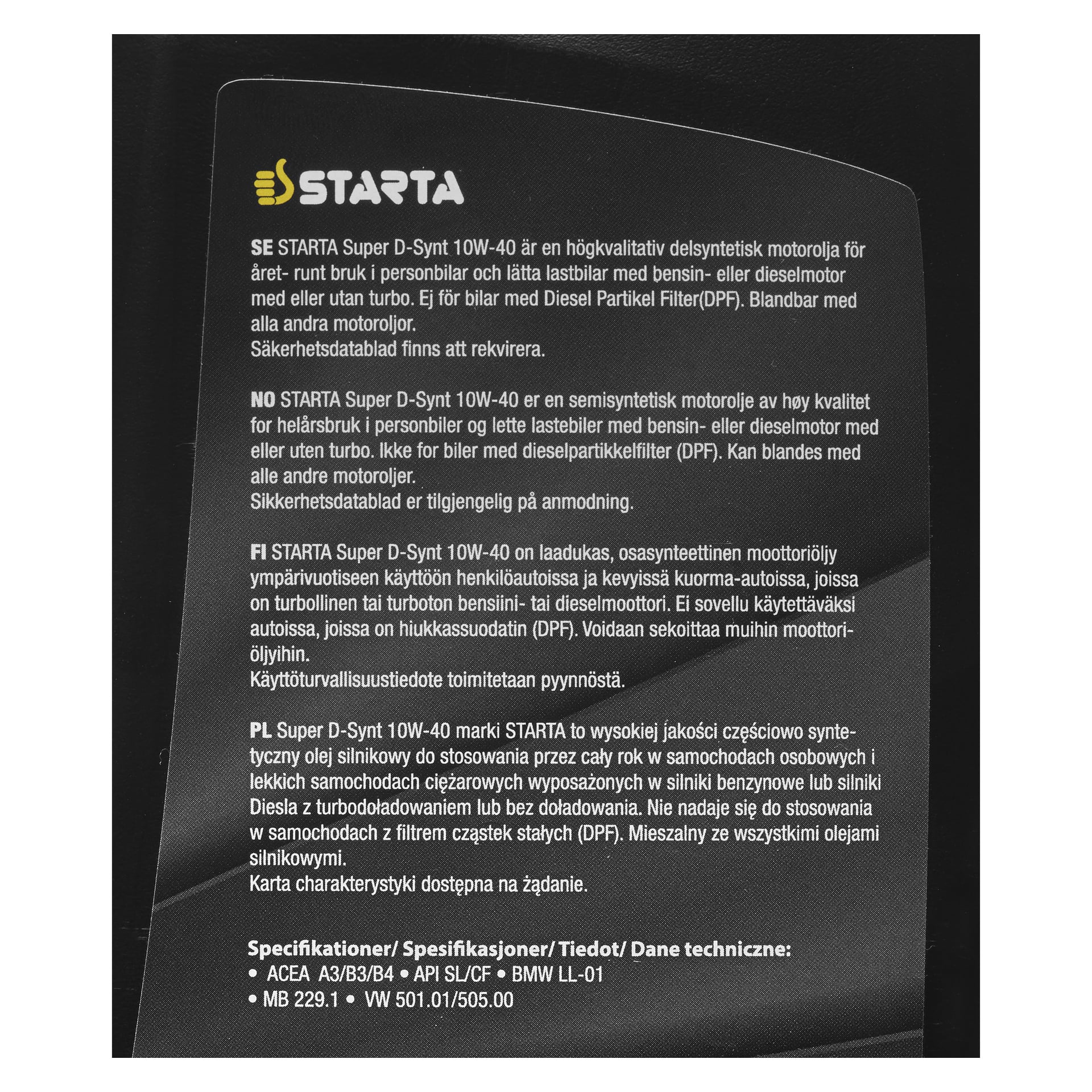 Etikett som visar information om Starta semisyntetisk motorolja designad för både diesel- och bensinmotorer, med produktdetaljer, rekommenderade användningsområden och tekniska specifikationer på flera språk.