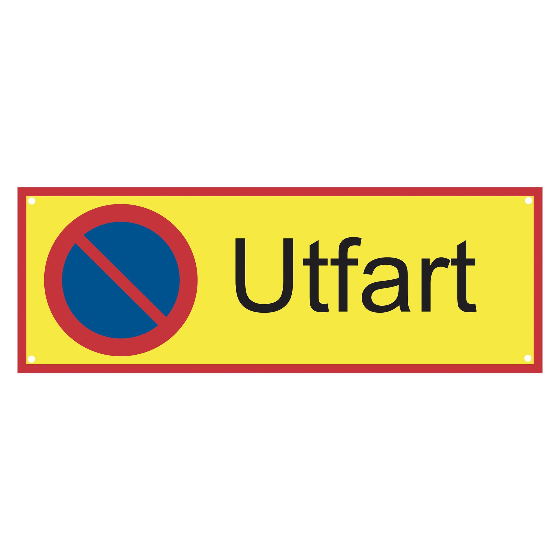 Dekalstajling-skylten har en gul bakgrund med röd kant, med en blå och röd parkeringsförbudssymbol på vänster sida samt ordet "Utfart" i stora svarta bokstäver på höger sida.