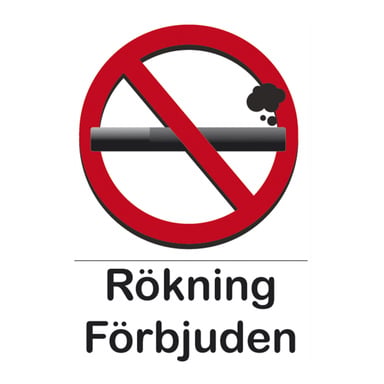 En skylt från Dekalstajling visar en röd förbudssymbol över en tänd cigarett, med orden "Rökning Förbjuden" nedanför för att visa att rökning är förbjuden.