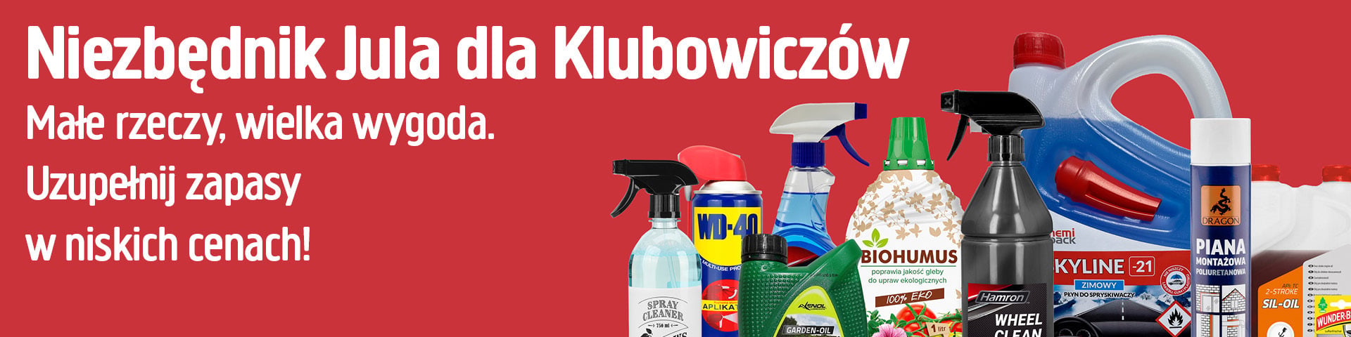 Rząd różnych produktów gospodarstwa domowego i ogrodowych, takich jak spraye i środki czyszczące, jest wyświetlany na czerwonym tle z tekstem o ofertach klubowych.