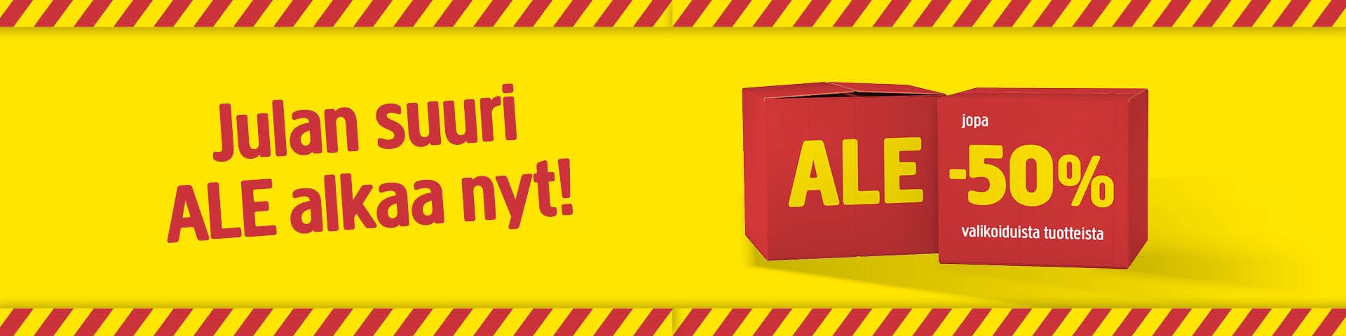 Keltaisessa bannerissa, jossa on punaisia vinoraitoja, näkyy punaisia ruutuja, joissa lukee ”ALE -50 %”, sekä teksti, joka ilmoittaa suuren alennustapahtuman alkamisesta.