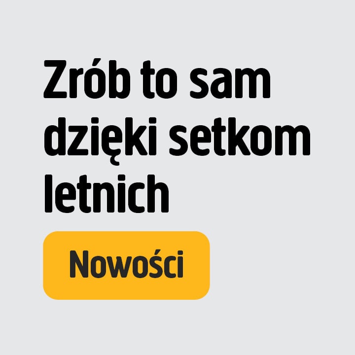 Tekst na jasnoszarym tle głosi "Zrób to sam dzięki setkom letnich" w kolorze czarnym, a poniżej znajduje się żółty przycisk z napisem "Nowości".