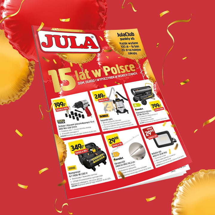 Ulotka promocyjna sklepu Jula reklamująca wyprzedaż z okazji 15-lecia, w której przedstawiono różne narzędzia i sprzęt wraz z cenami.
