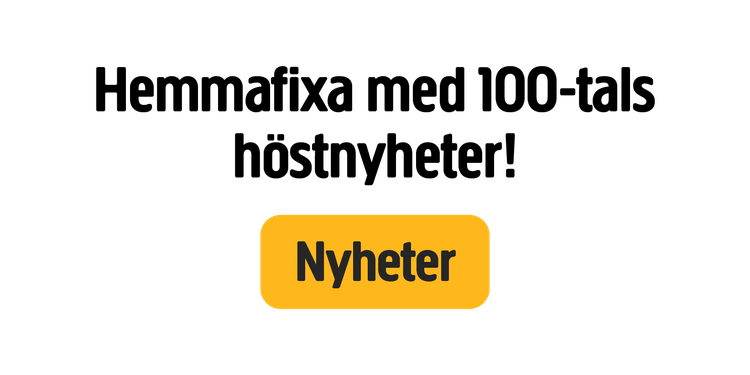 Texten ”Hemmafixa med hundratals höstnyheter!” står ovanför en gul knapp med texten ”Nyheter” på en ljusgrå bakgrund.